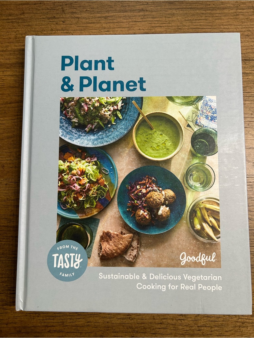 Plant & Planet Cookbook Sustainable & Delicious Vegetarian Cooking for Real Ppl